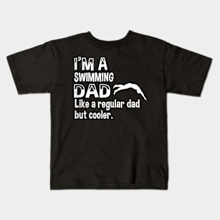 Swimming Funny dad definition theme with silhouette art Kids T-Shirt